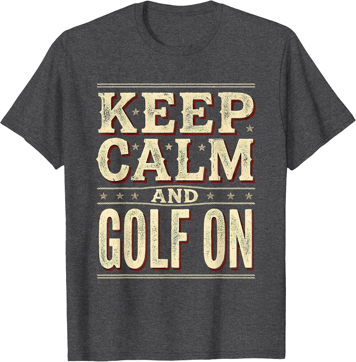 Keep Calm and Golf On Classic Golf Design T-Shirt - Dark Heather Grey