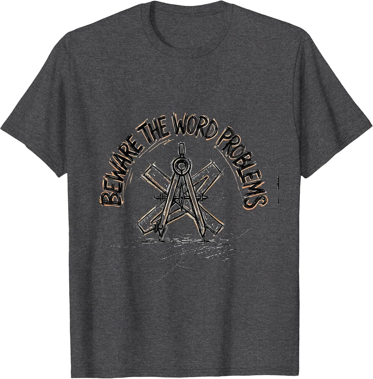 Beware The Word Problems Funny Math Teacher Halloween T-Shirt - Dark Heather Grey