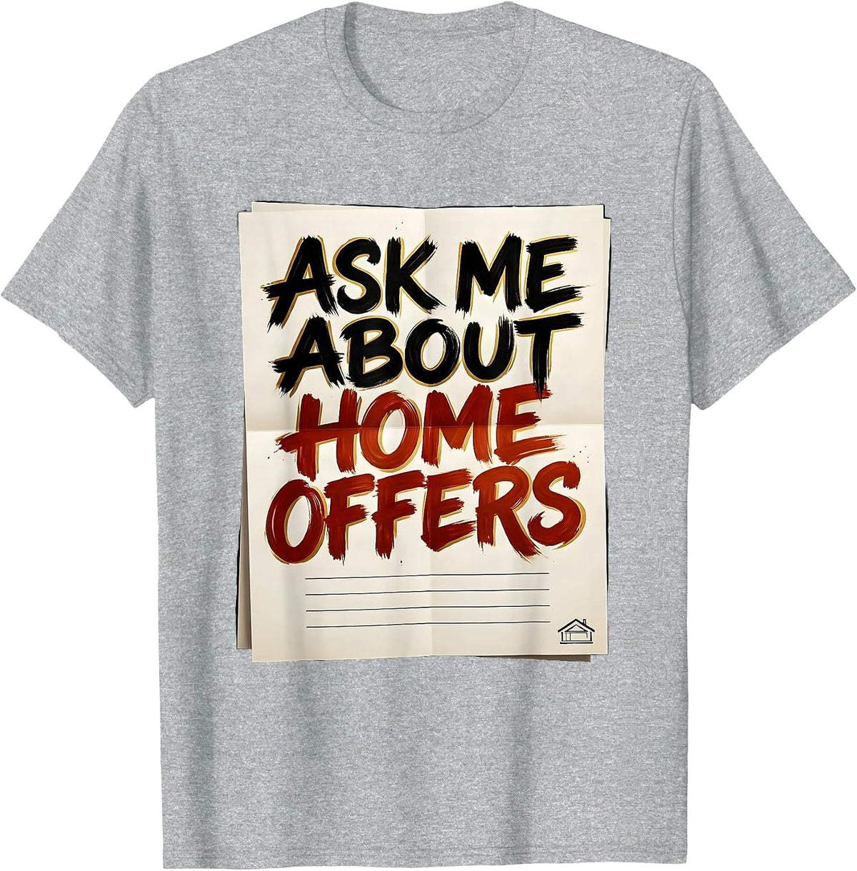 Men's Ask Me About Home Offers Funny Realtor Real Estate Agent T-Shirt - Heather Grey