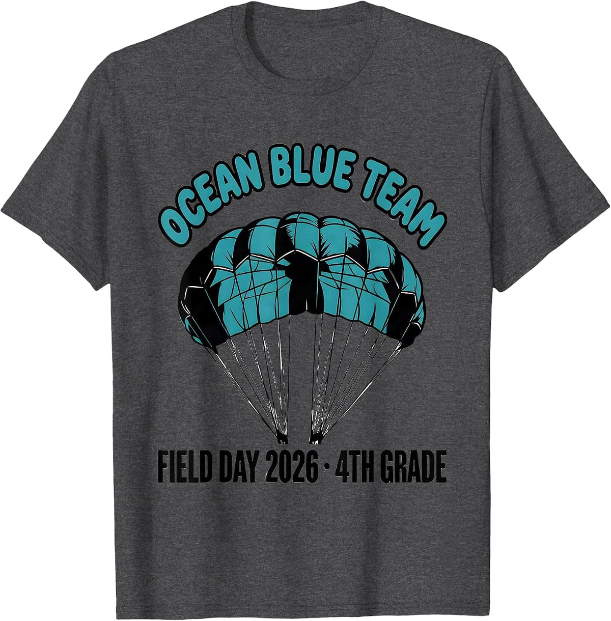 OCEAN BLUE TEAM FIELD DAY 2026 4TH GRADE School Spirit T-Shirt - Dark Heather Grey