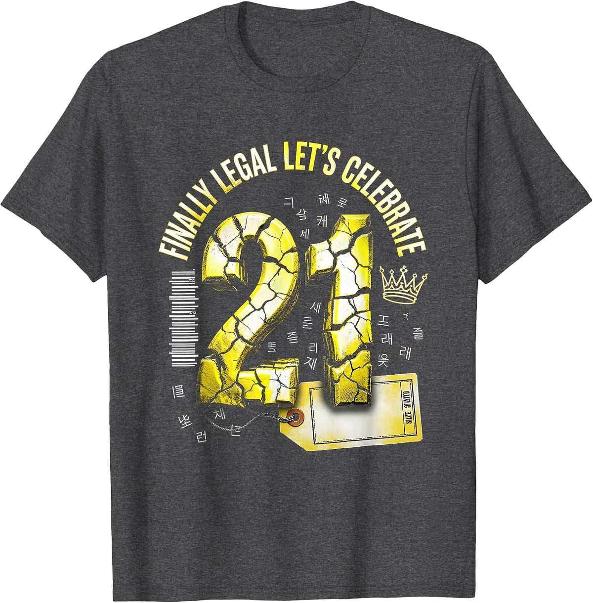 Finally Legal Lets Celebrate 21st Birthday Design T-Shirt - Dark Heather Grey