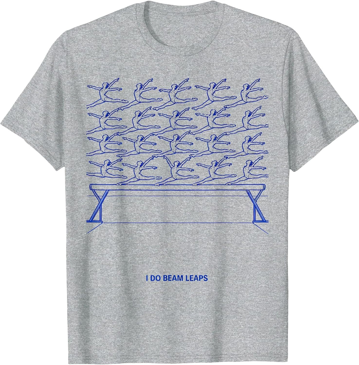 Men's I Do Beam Leaps Funny Gymnastics Gift Kids Teens Humor T-Shirt - Heather Grey