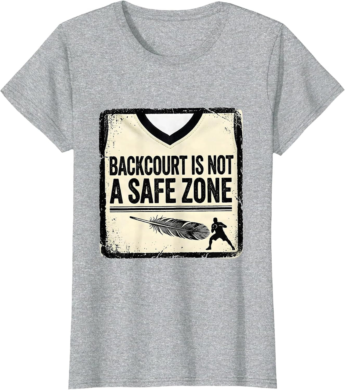 Women's Backcourt Is Not A Safe Zone Rubber Stamp Basketball Player T-Shirt - Heather Grey