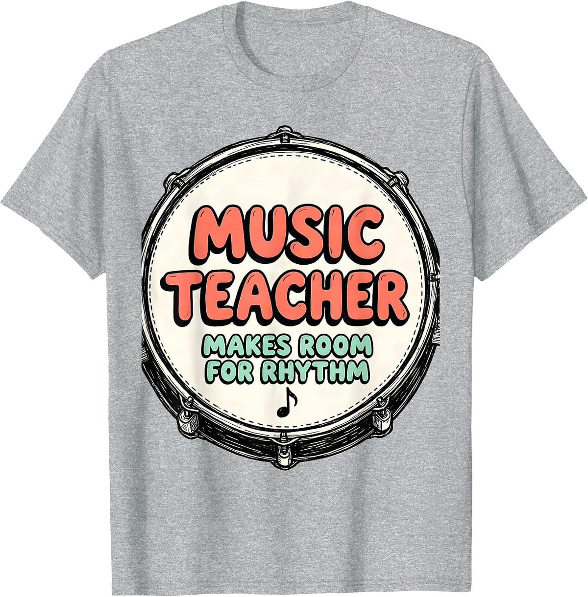 Men's Music Teacher Makes Room For Rhythm Funny Teacher Humor T-Shirt - Heather Grey