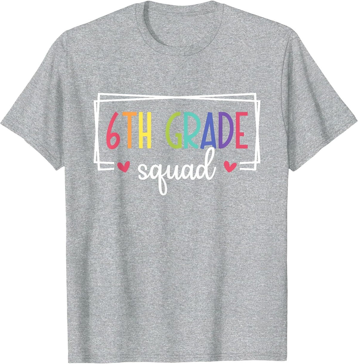Sixth Grade Squad Teachers Kids 6th Grade Back to School T-Shirt - Heather Grey