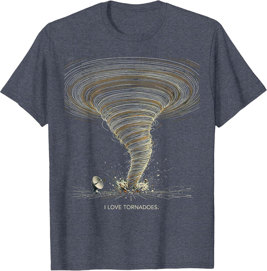 I Love Tornadoes Funny Storm Chaser Meteorology Gift T-Shirt - Heather Blue