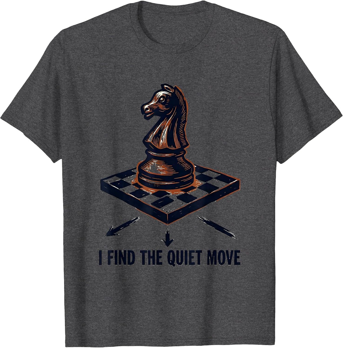 Men's I Find The Quiet Move Funny Chess Player Humor Vintage T-Shirt - Dark Heather Grey