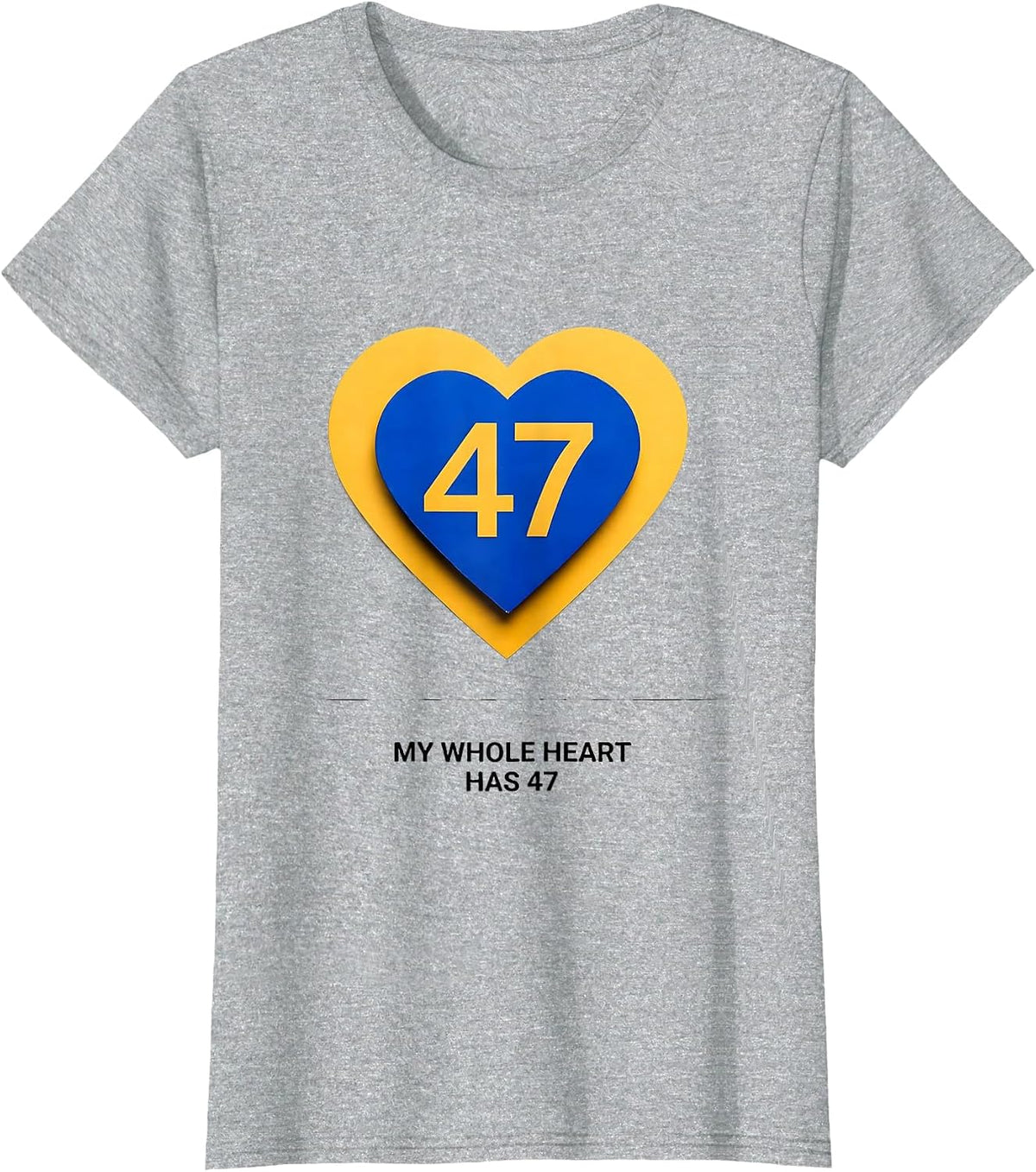 My Whole Heart Has 47 Down Syndrome Awareness Extra T-Shirt - Heather Grey