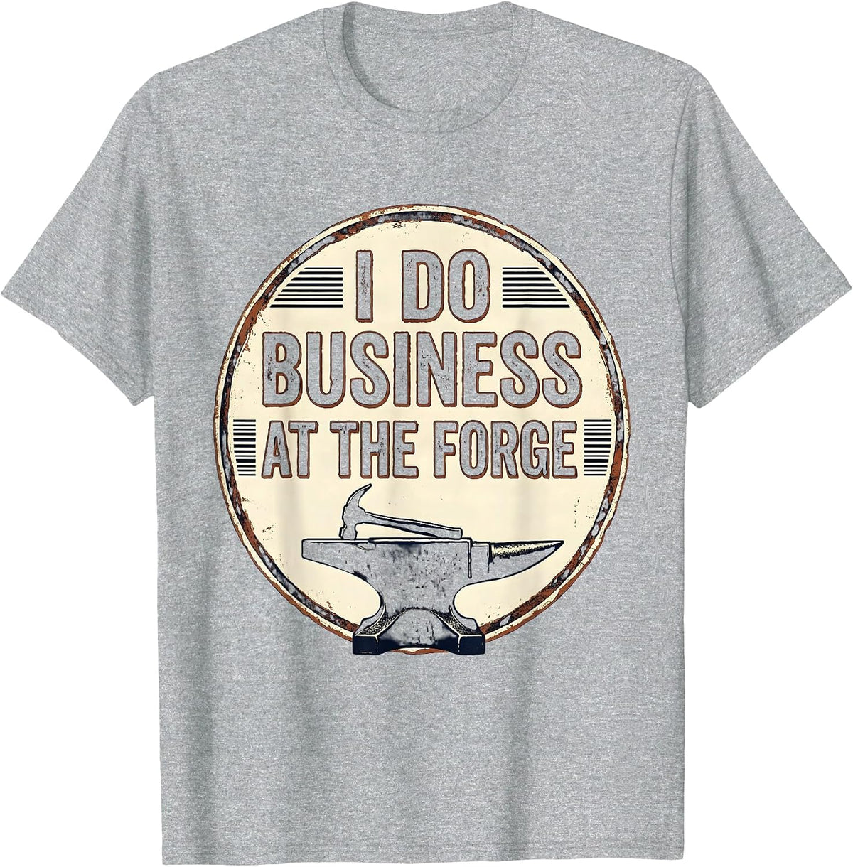 Men's I Do Business At The Forge Vintage Blacksmith Forge Craft T-Shirt - Heather Grey