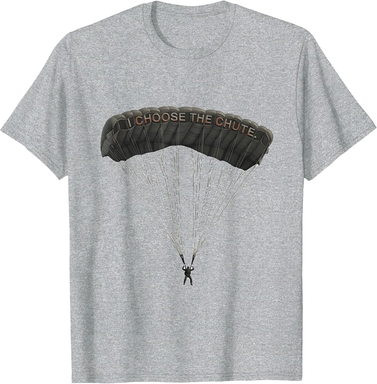 Men's I Choose The Chute Funny Skydiving Enthusiast Gift T-Shirt - Heather Grey