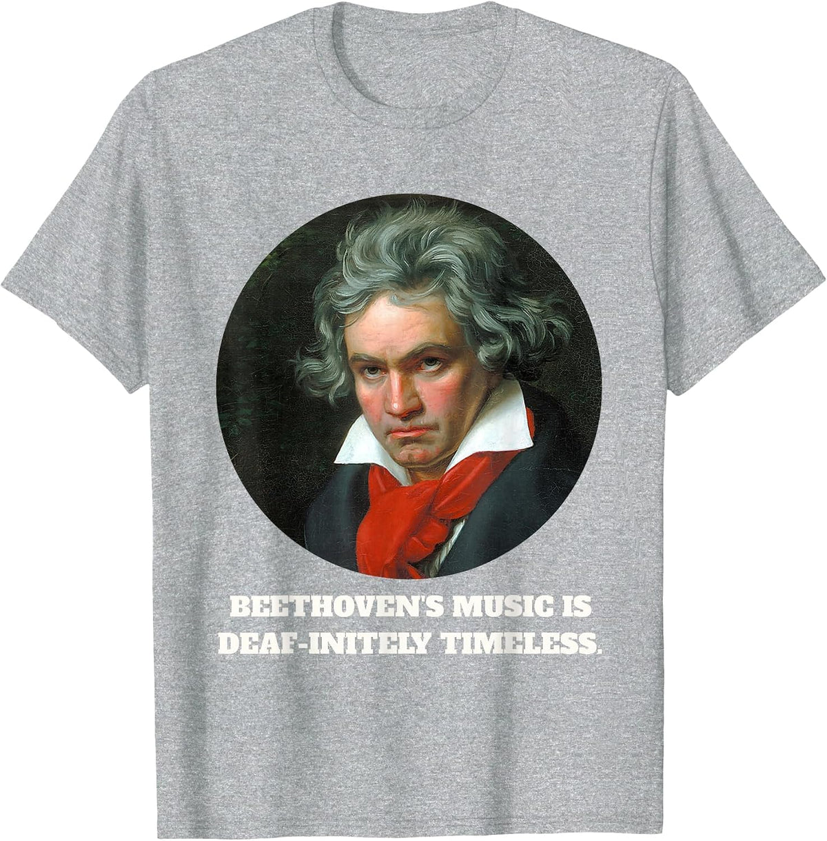 Ludwig Van Beethoven Saying Composer Classical Music T-Shirt - Heather Grey