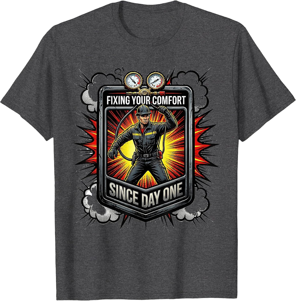 Fixing Your Comfort Since Day One HVAC Tech Design T-Shirt - Dark Heather Grey