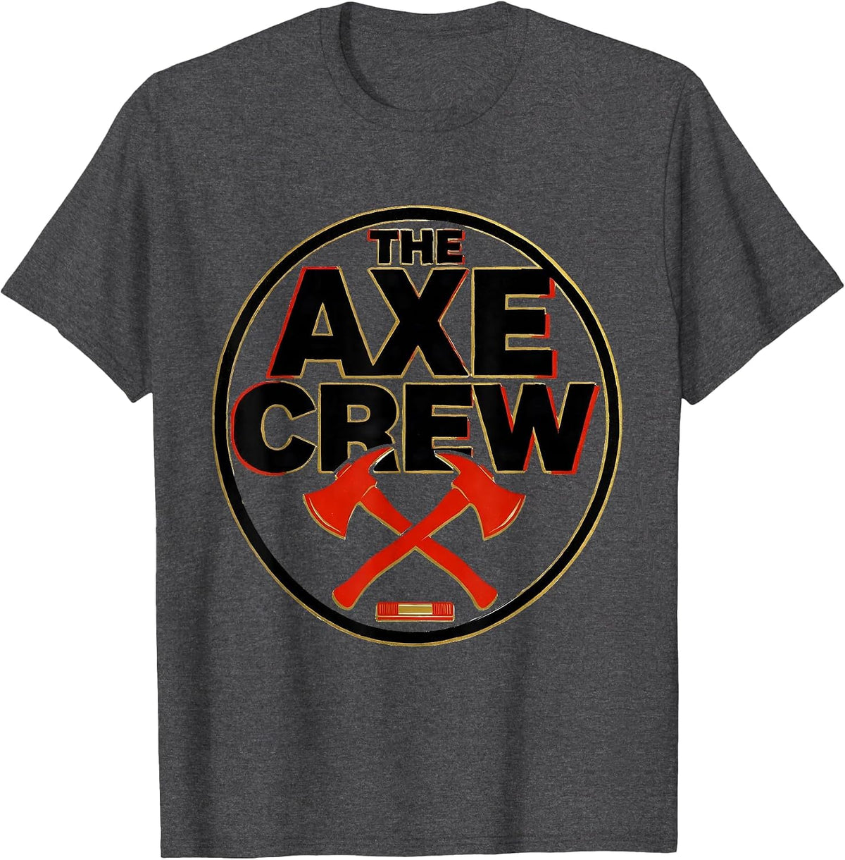 THE AXE CREW Screenprint Firefighter Humor Thin Red Line T-Shirt - Dark Heather Grey