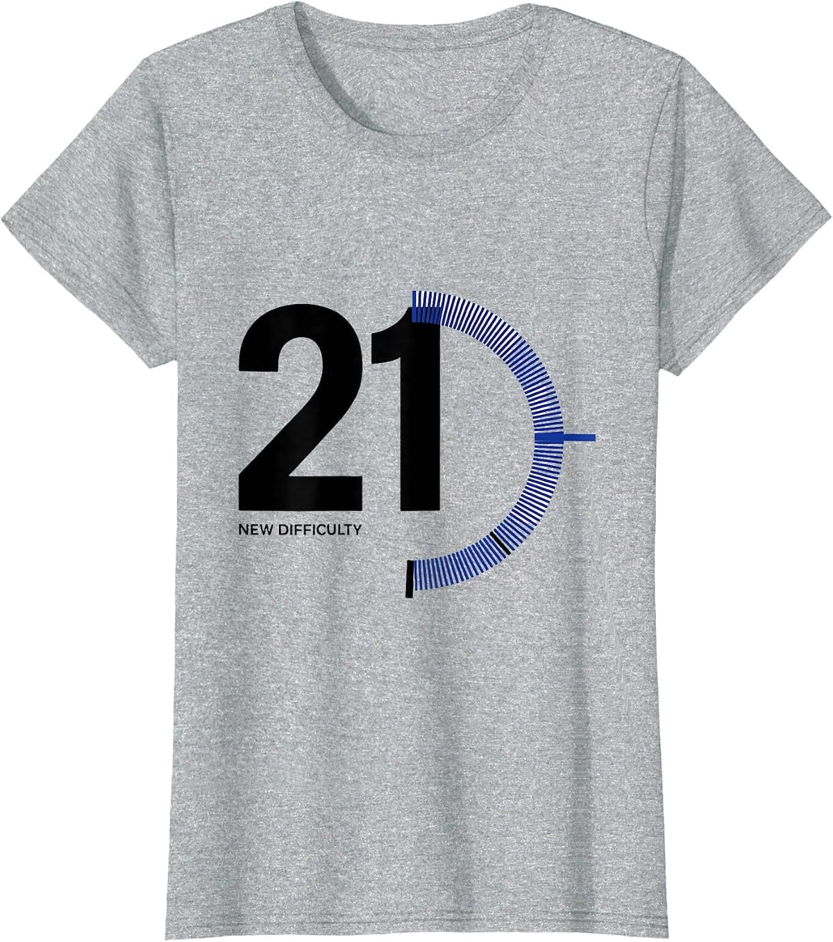 New Difficulty 21 Funny Video Gamer 21st Birthday Gift T-Shirt - Heather Grey
