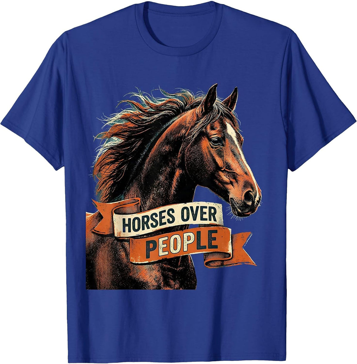 Horses Over People Bold Equestrian Design T-Shirt - Royal Blue