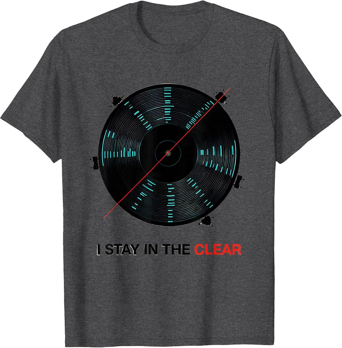 I Stay In The Clear Funny Ham Radio Operator Humor Gift T-Shirt - Dark Heather Grey
