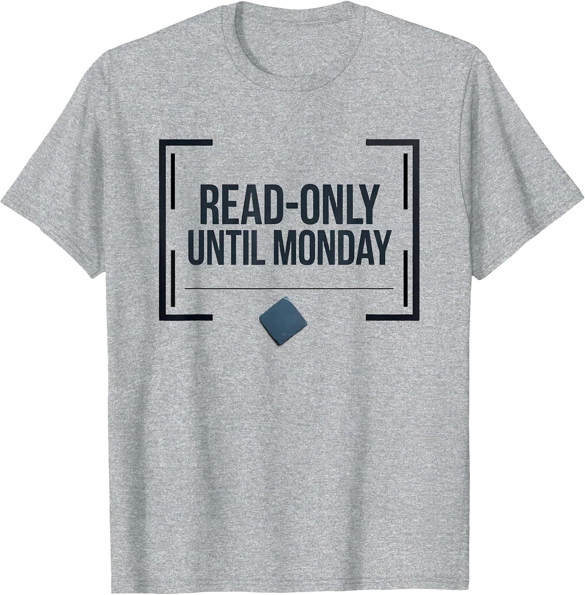 Men's Read-Only Until Monday Funny IT Support Programmer Tech T-Shirt - Heather Grey