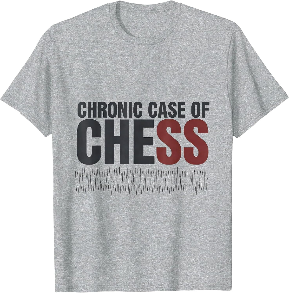 Men's Chronic Case Of Chess Minimalist Chess Enthusiast Hobby T-Shirt - Heather Grey