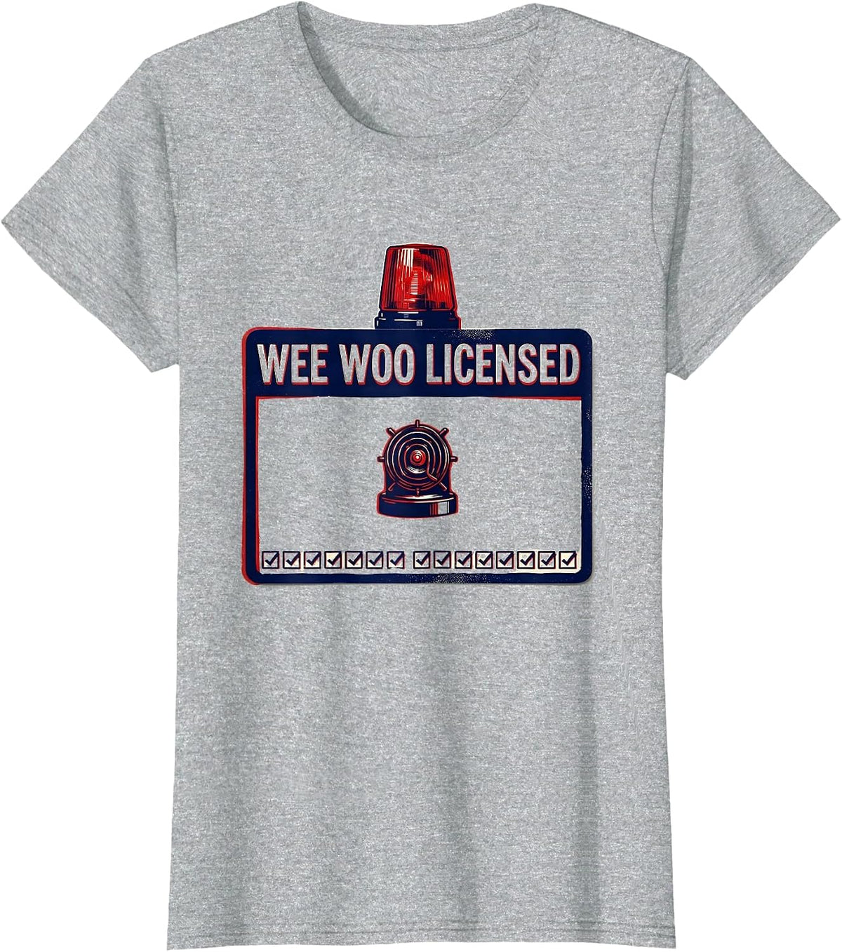 Wee Woo Licensed Funny Firefighter Humor Fire Truck Squad T-Shirt - Heather Grey