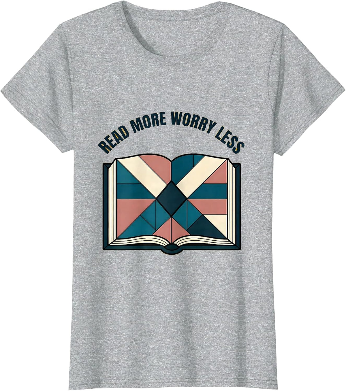 Read More Worry Less Book Lover Design T-Shirt - Heather Grey