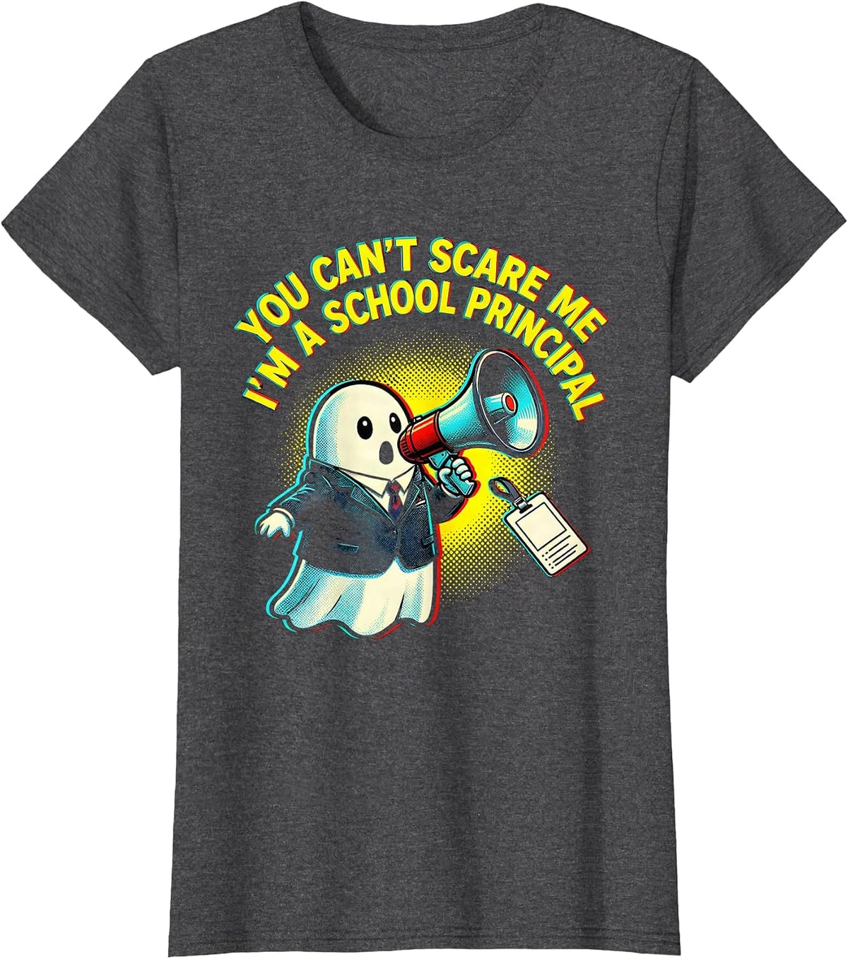 Women's You Can't Scare Me I'm A School Principal Halloween T-Shirt - Dark Heather Grey