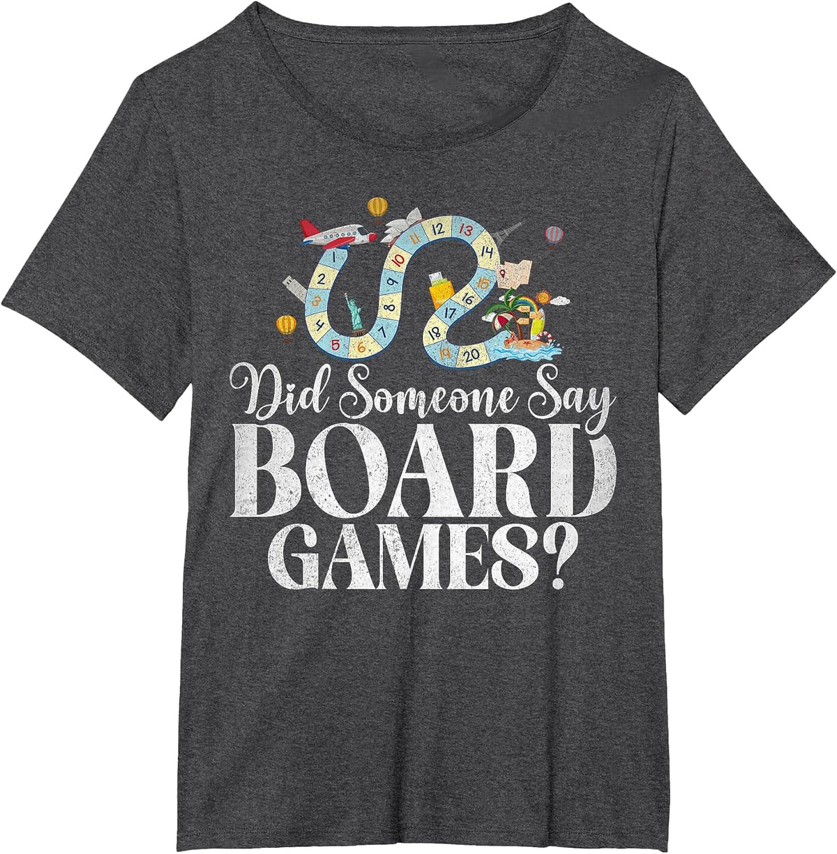 Did Someone say Board Games T-Shirt - Dark Heather Grey