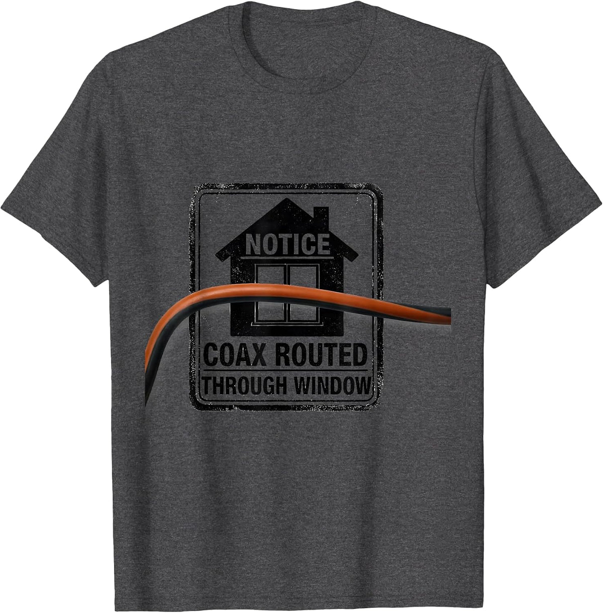 Men's Notice Coax Routed Through Window Funny Ham Radio Operator T-Shirt - Dark Heather Grey