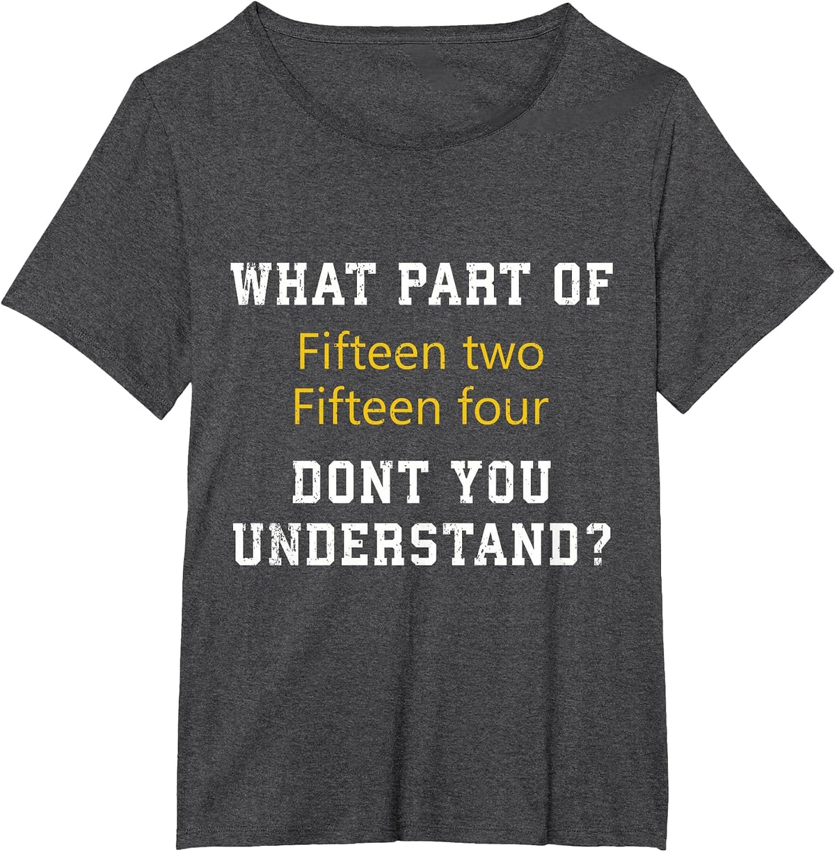 Fifteen Two Fifteen Four Funny Cribbage Card Board Game T-Shirt - Dark Heather Grey