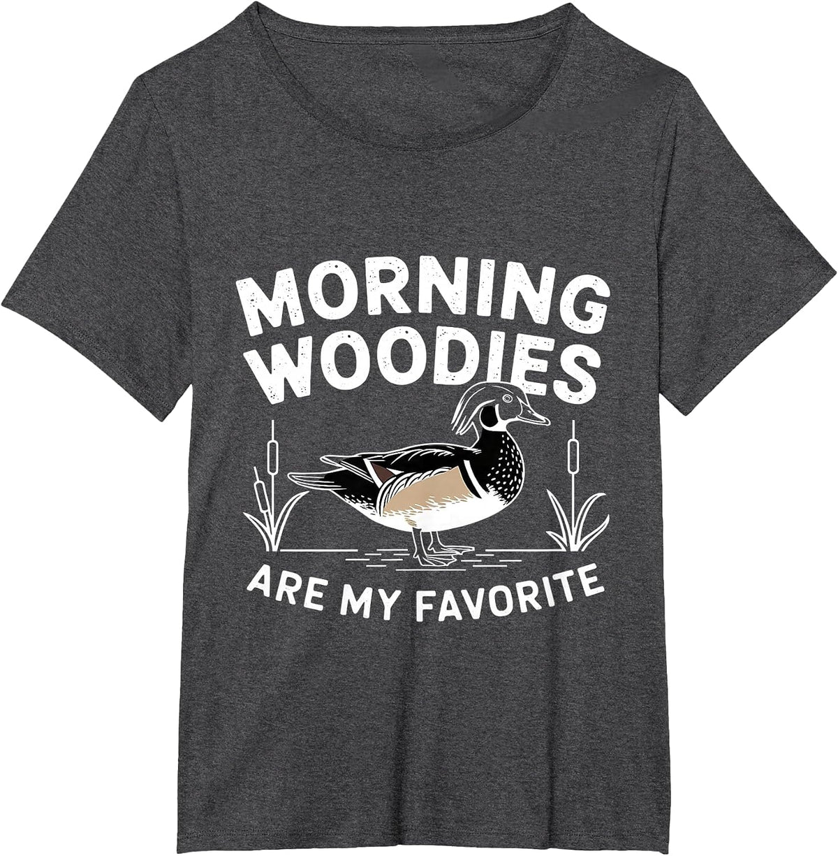 Morning Woodies are My Favorite Funny Duck Hunting Waterfowl T-Shirt - Dark Heather Grey