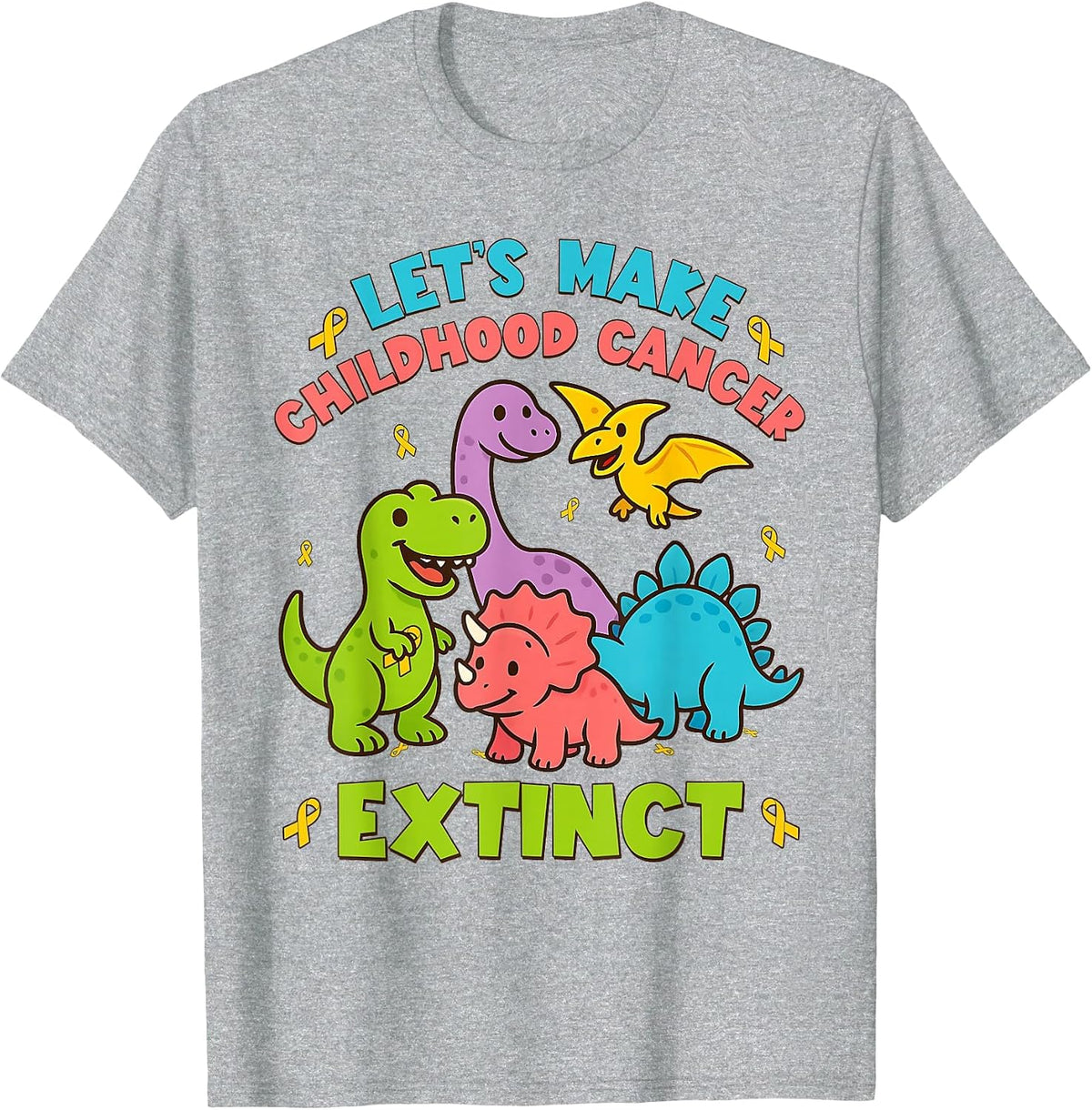 Let's Make Childhood Cancer Extinct Dinosaurs Wear Gold T-Shirt - Heather Grey
