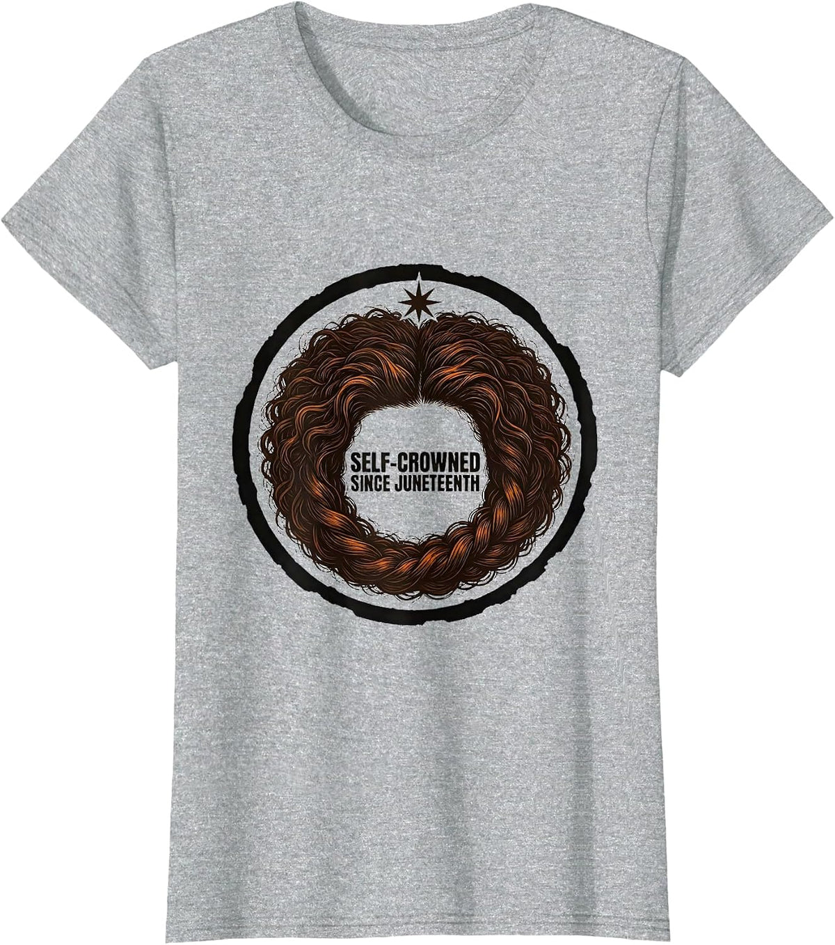Self-Crowned Since Juneteenth Confident Body-Positive T-Shirt - Heather Grey