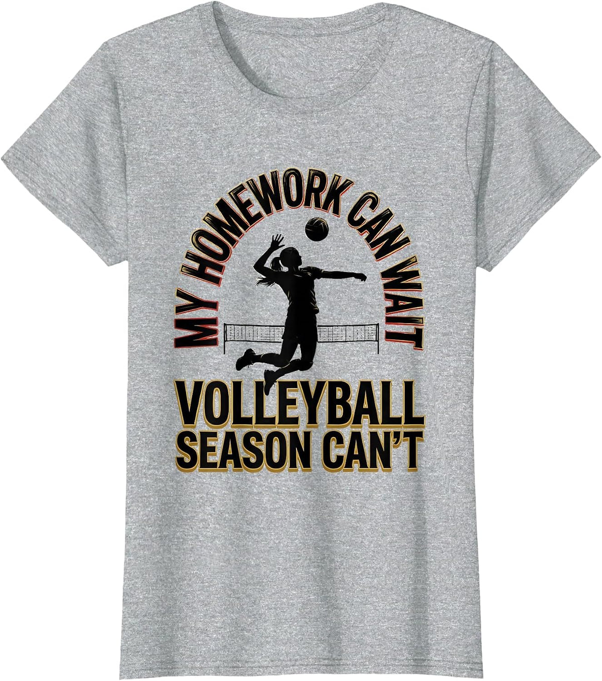 Women's My Homework Can Wait, Volleyball Season Can't Funny T-Shirt - Heather Grey