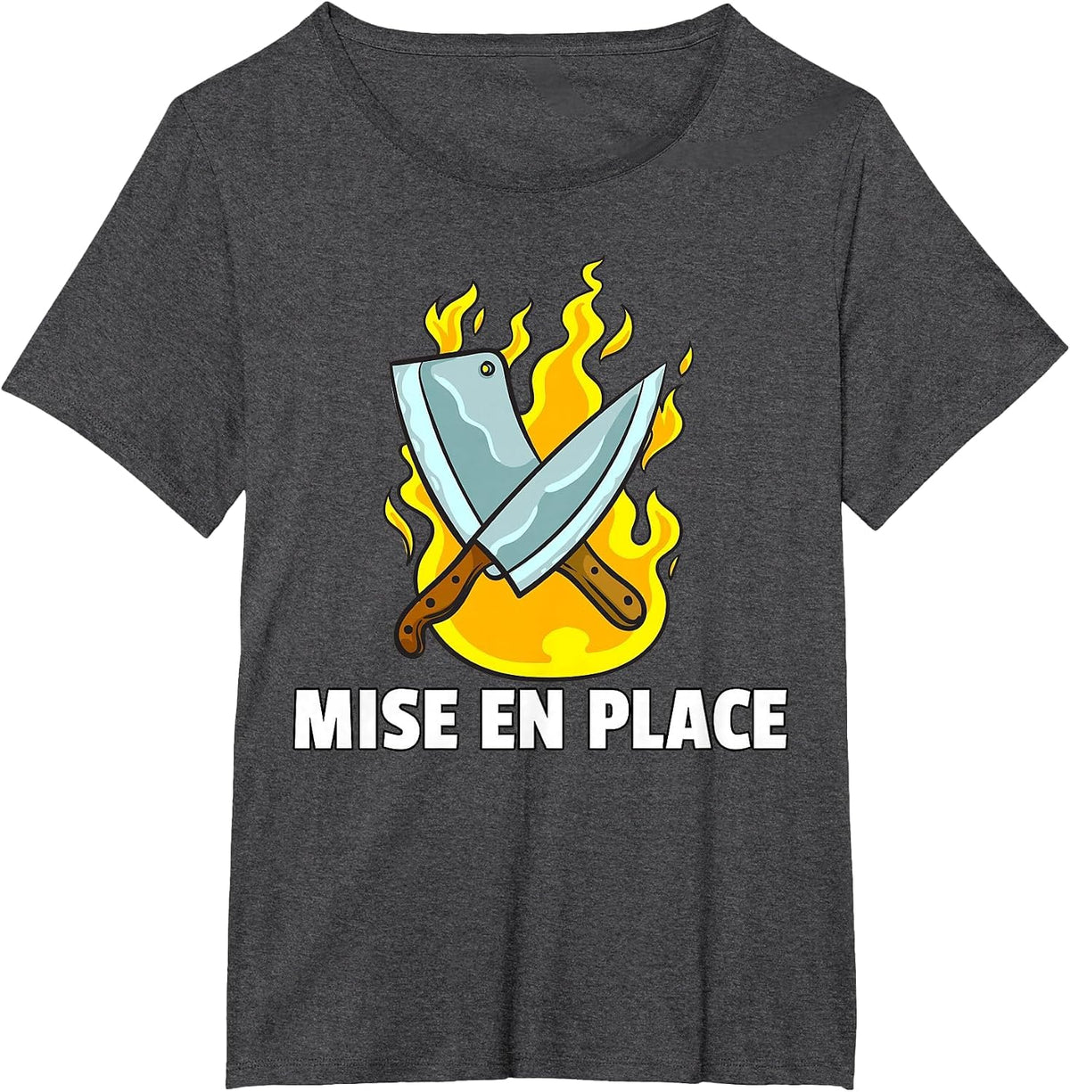 Mise en Place Culinary Kitchen for Chef Cook T-Shirt - Dark Heather Grey