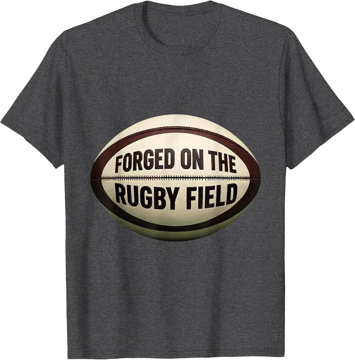 Forged on the Rugby Field Graphic Design T-Shirt - Dark Heather Grey
