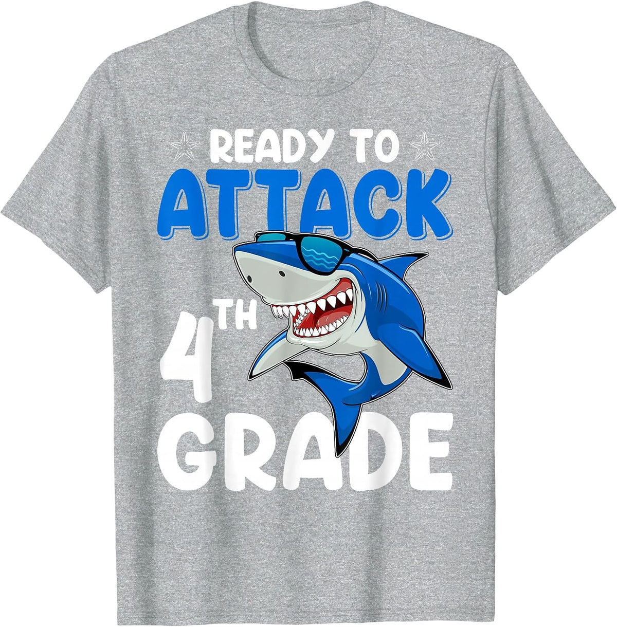 Ready to Attack 4th Grade Shark Fourth Grade Teacher Student T-Shirt - Heather Grey