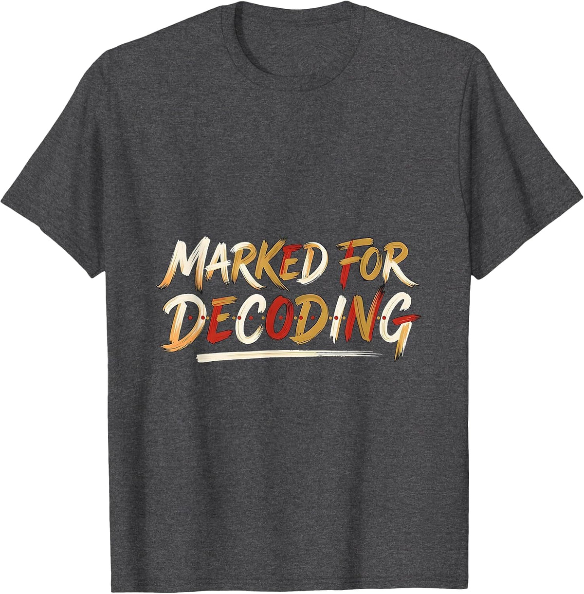 Marked For Decoding Literacy Teacher Reading Squad Humor T-Shirt - Dark Heather Grey
