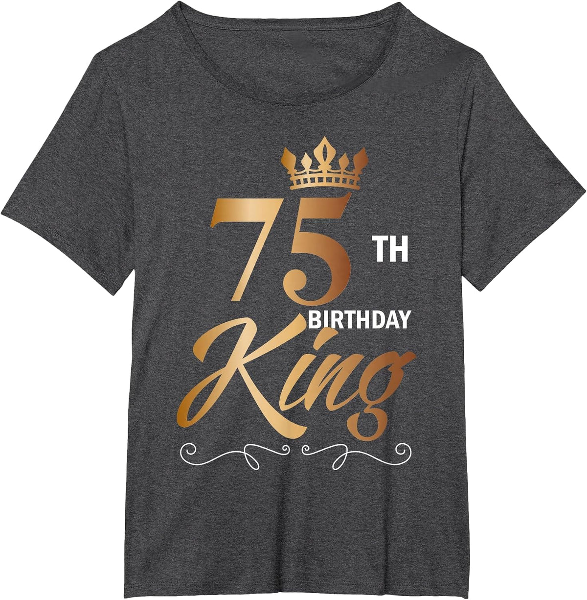 75 Year Old Birthday Husband 75th Birthday King Classic T-Shirt - Dark Heather Grey