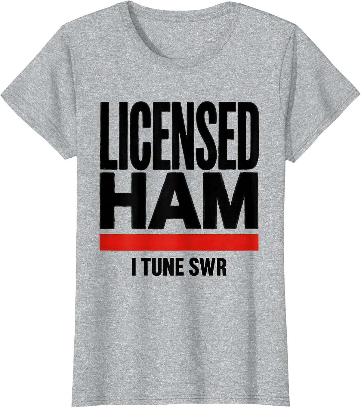 Women's Licensed Ham I Tune SWR Funny Ham Radio Operator Gift T-Shirt - Heather Grey