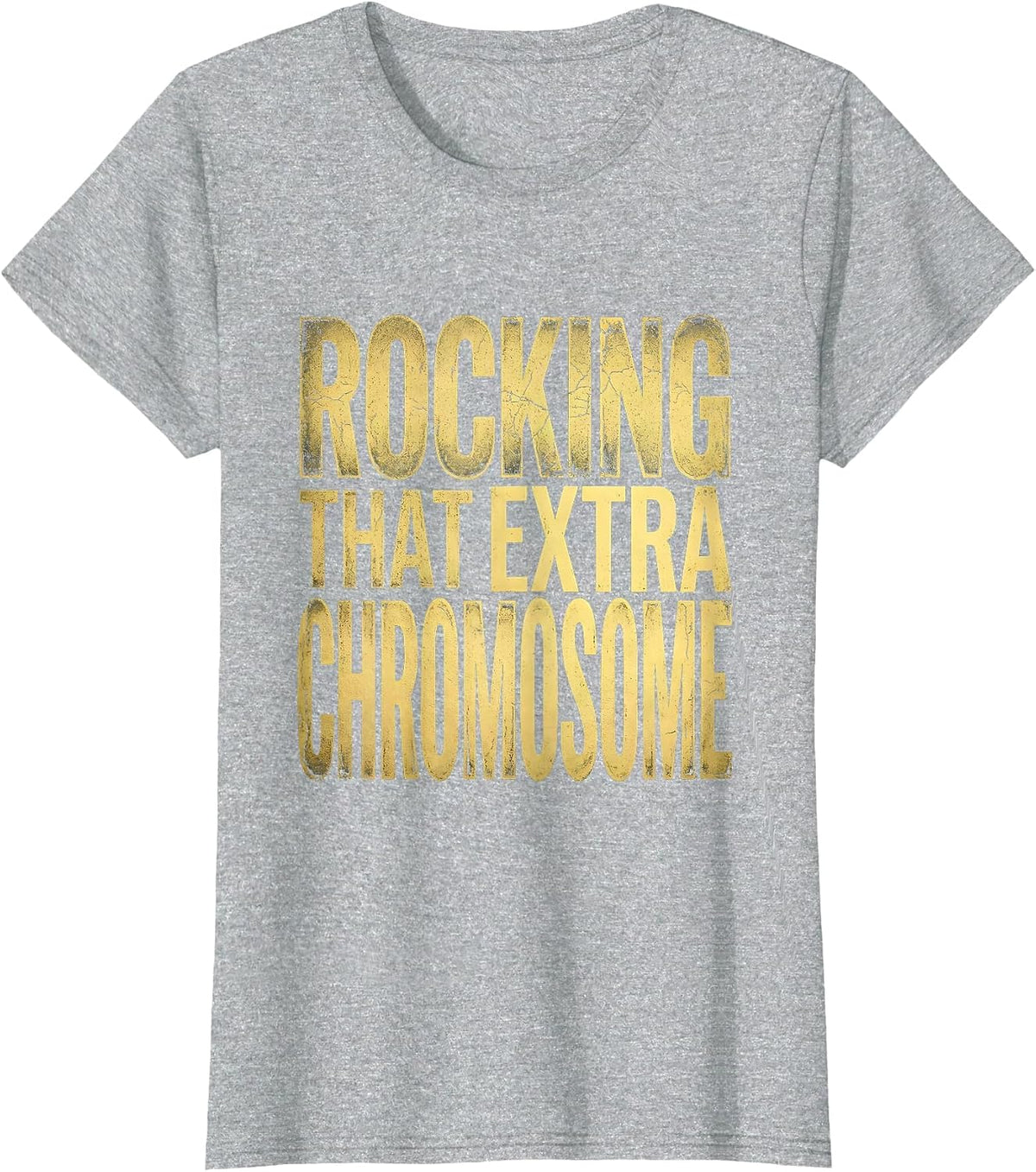 Rocking That Extra Chromosome Down Syndrome Awareness T-Shirt - Heather Grey