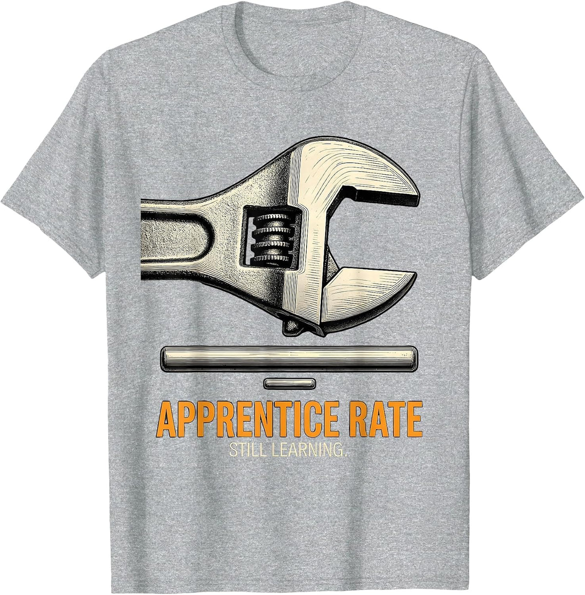 Men's Apprentice Rate Still Learning Funny Plumber Men Gift T-Shirt - Heather Grey
