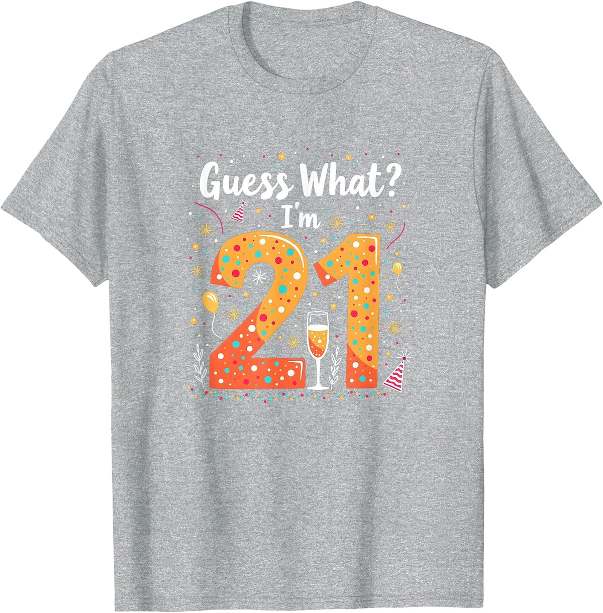 21st Birthday Gift - Guess What? I'm 21 Celebration T-Shirt - Heather Grey