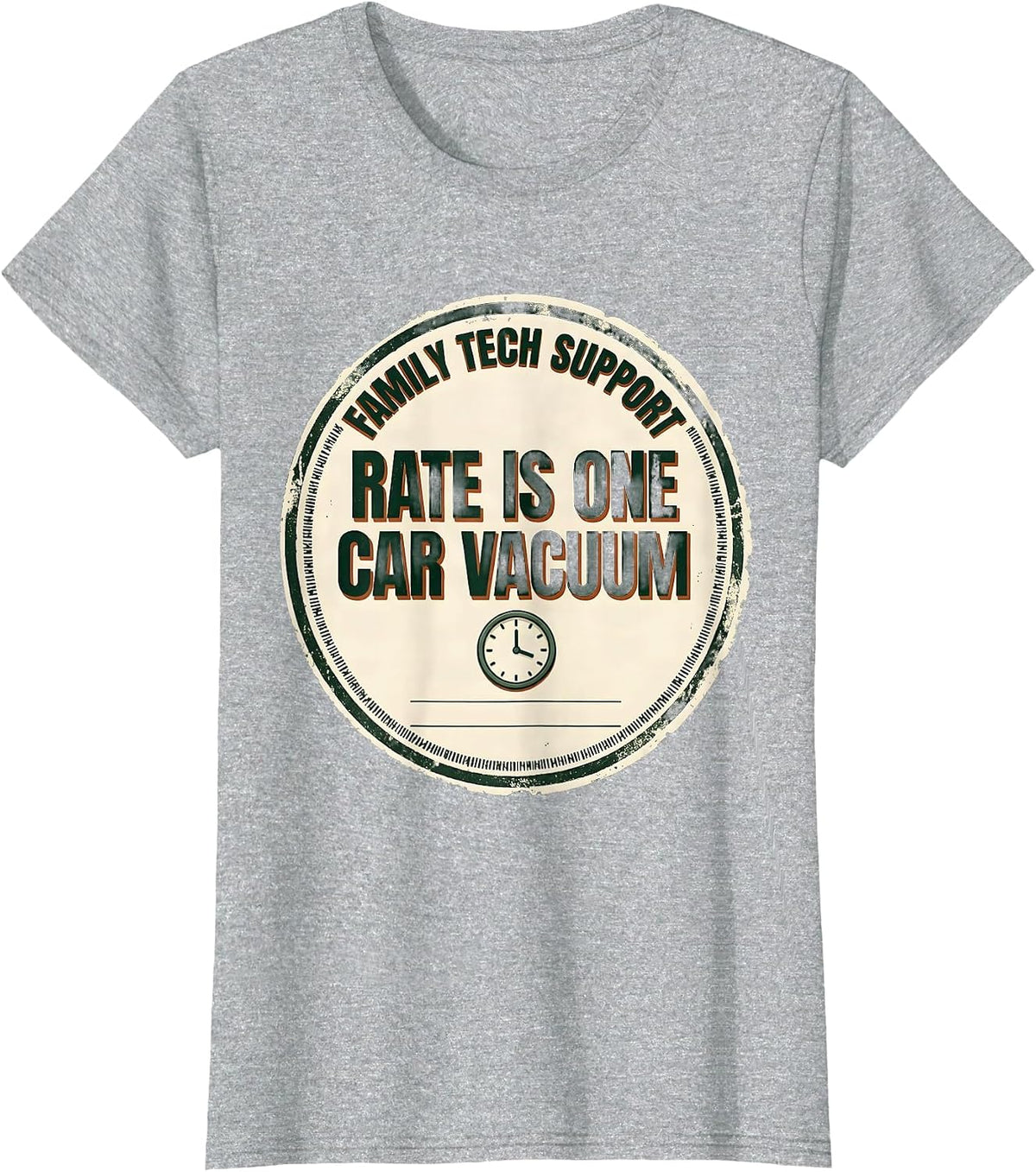 Family Tech Support: Rate Is One Car Vacuum Funny T-Shirt - Heather Grey