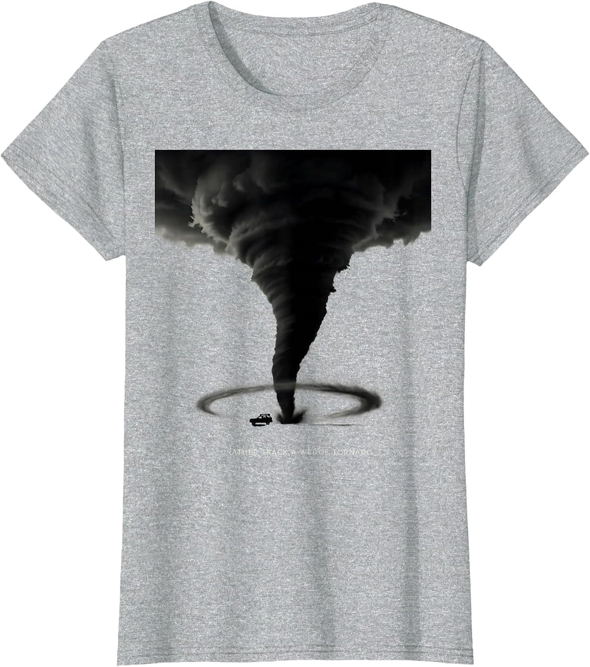 I'd Rather Track A Wedge Tornado Funny Storm Chaser T-Shirt - Heather Grey