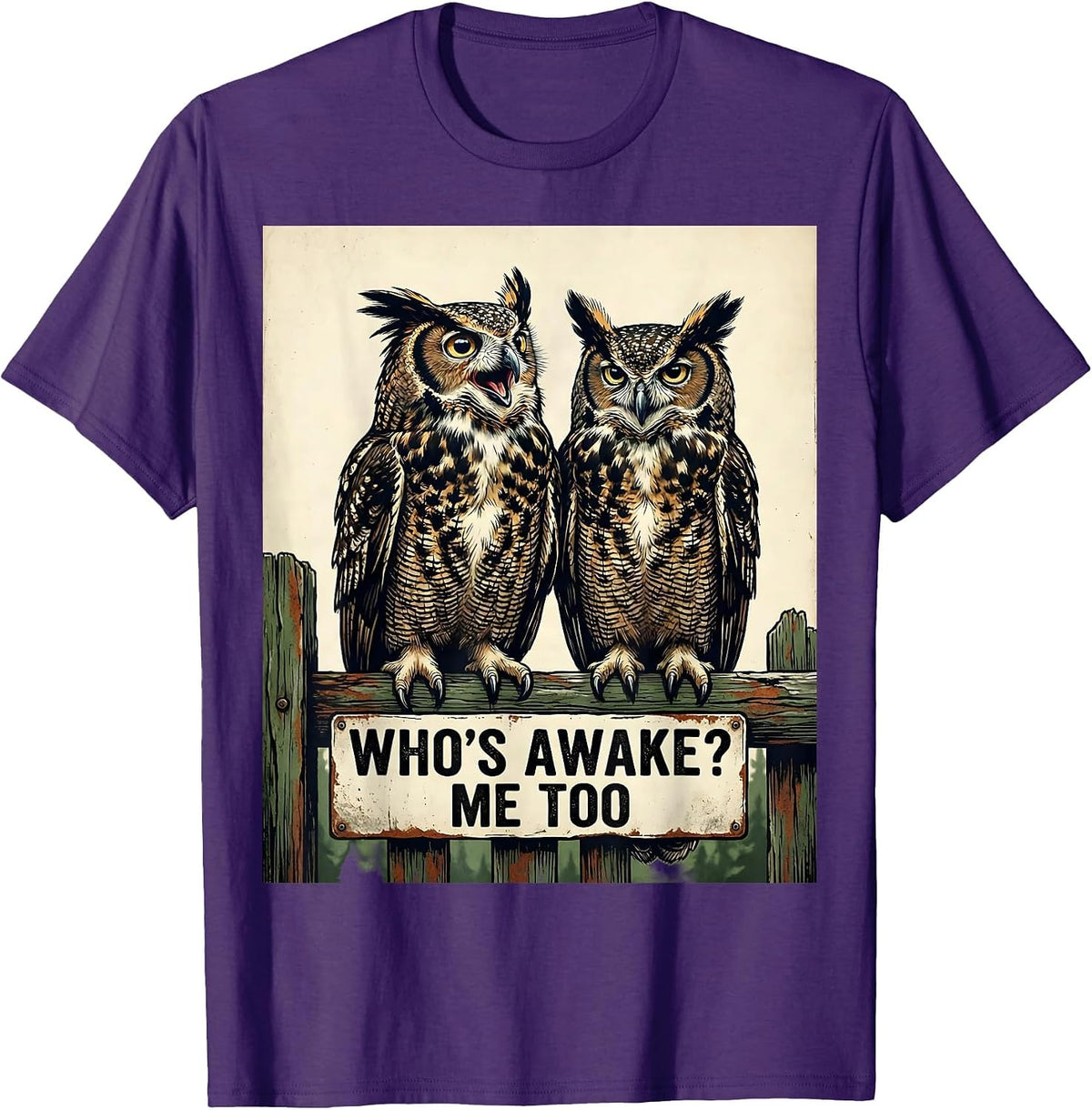 Who's Awake Me Too Vintage Owl Lover Birdwatcher Humor T-Shirt - Purple
