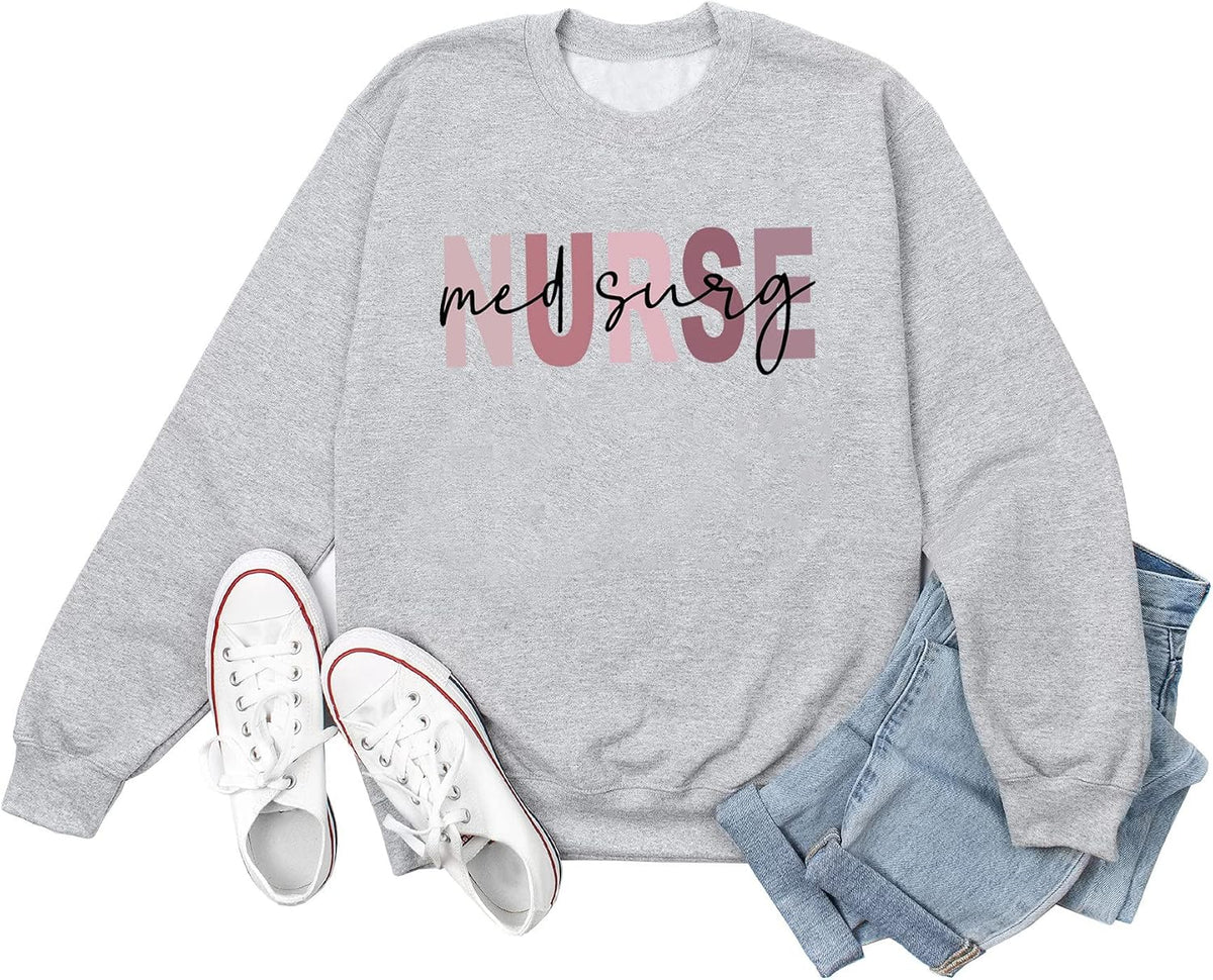 Med Surg Nurse Life Sweatshirt for Women Medical Surgical Nurse Casual Fall Winter Long Sleeve Crewneck Pullover Tops - Grey