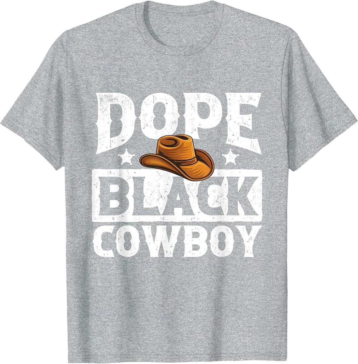 Dope Black Cowboy - Melanin Cowboy Western Rodeo Rancher T-Shirt - Heather Grey