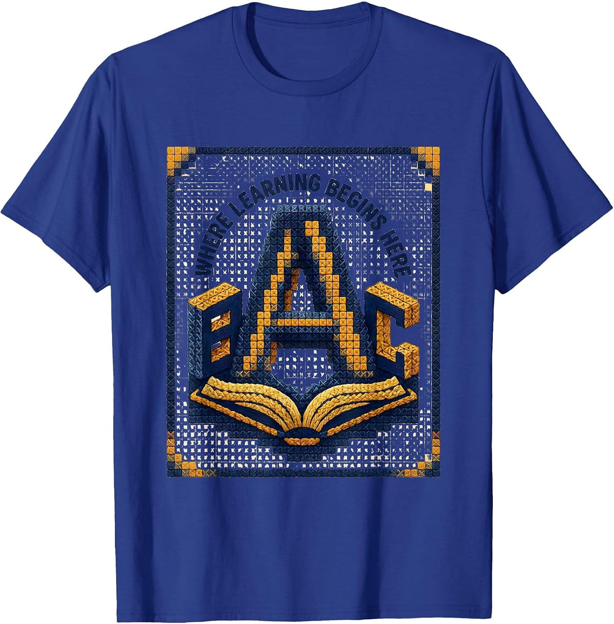 Where Learning Begins Here ABCD Teacher Design T-Shirt - Royal Blue