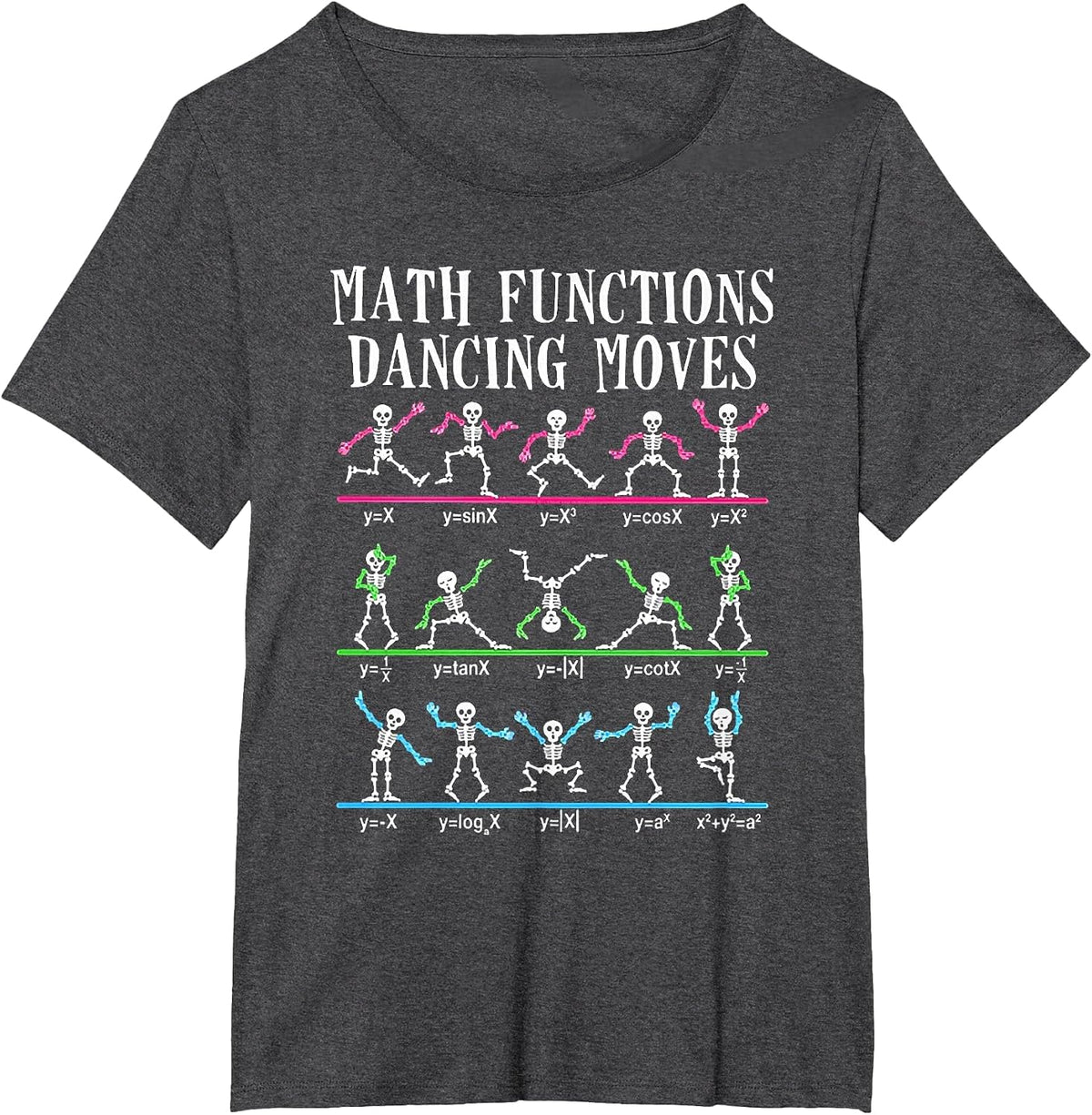 Math Teacher Math Functions Dancing Moves Funny Skeleton T-Shirt - Dark Heather Grey