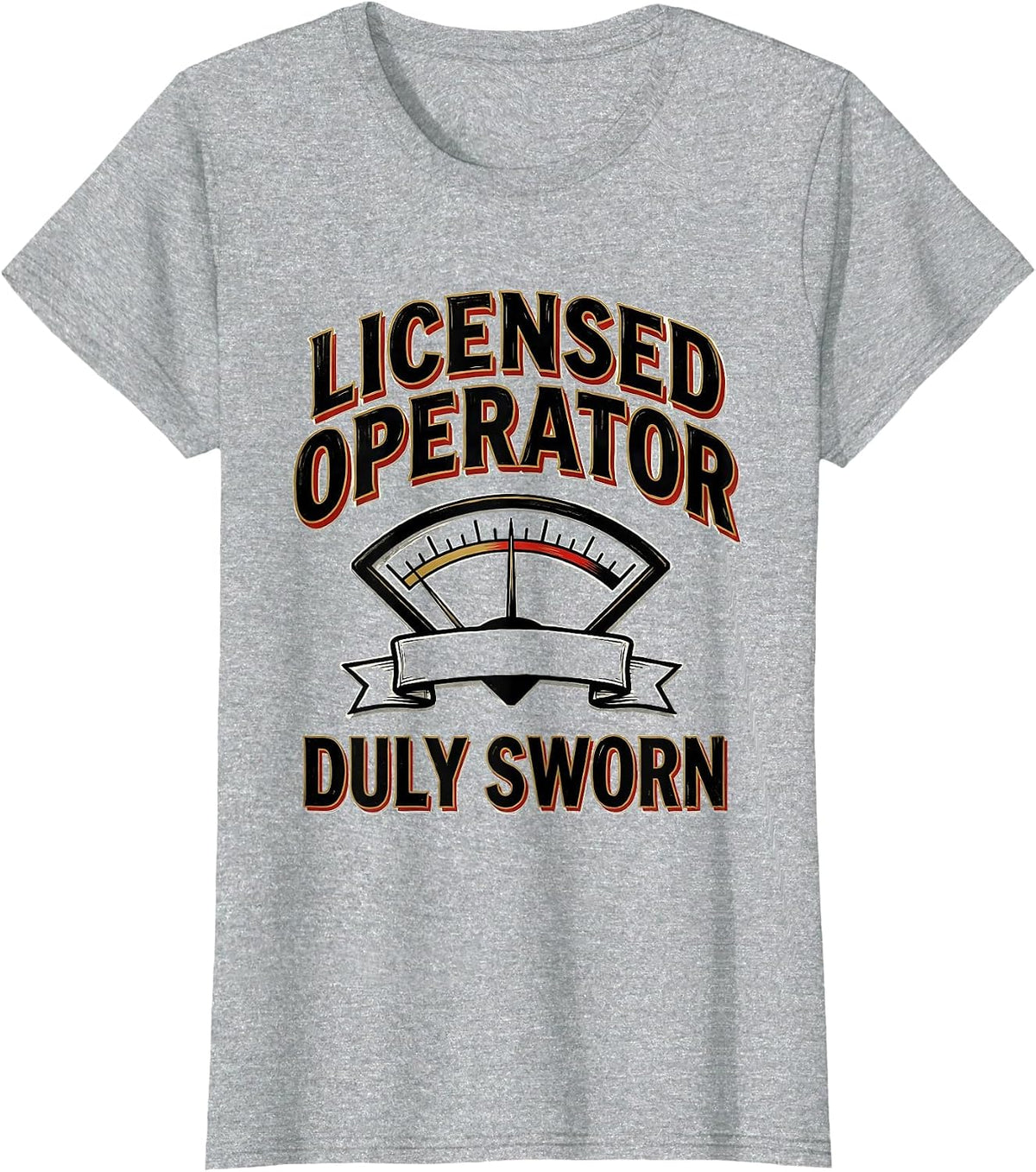 Women's Licensed Operator, Duly Sworn Funny Ham Radio Operator Humor T-Shirt - Heather Grey