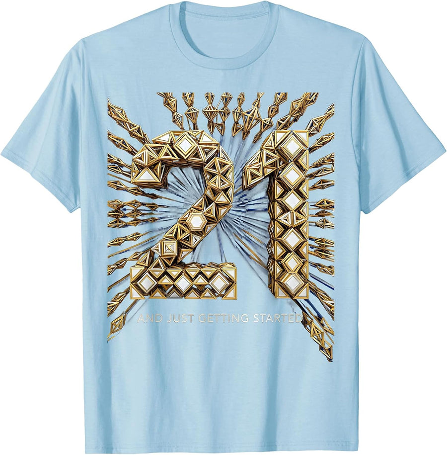 Men's 21 and Just Getting Started Birthday Design T-Shirt - Baby Blue